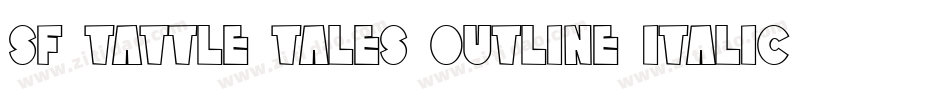 SF Tattle Tales Outline Italic字体转换